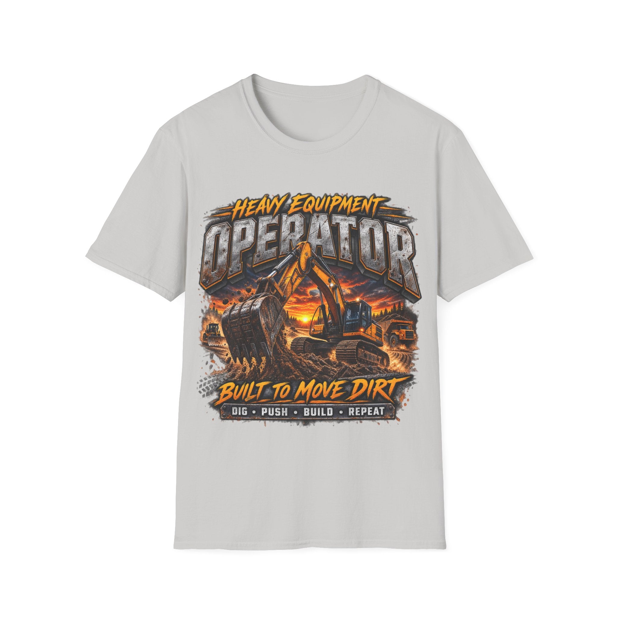 Heavy Equipment Operator T-Shirt — “Built to Move Dirt” Construction Excavator Tee