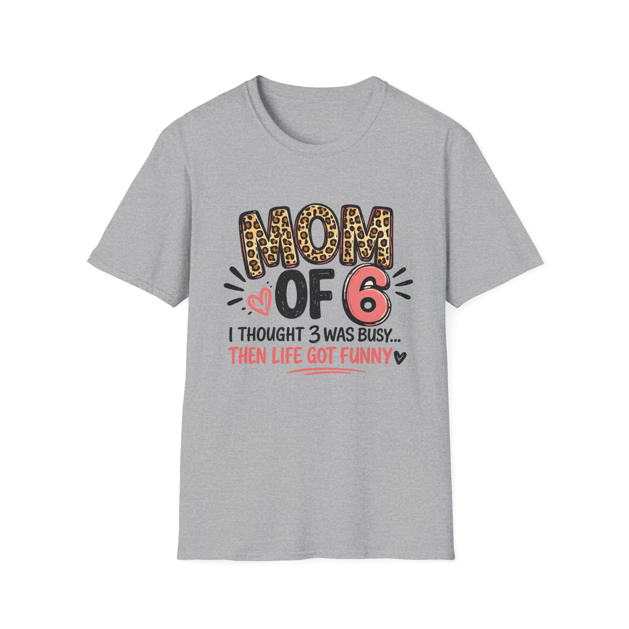 Mom of 6 T Shirt - CUSTOM