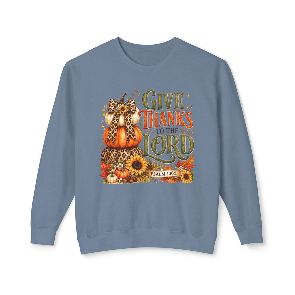 Give Thanks to the Lord Crewneck Sweatshirt