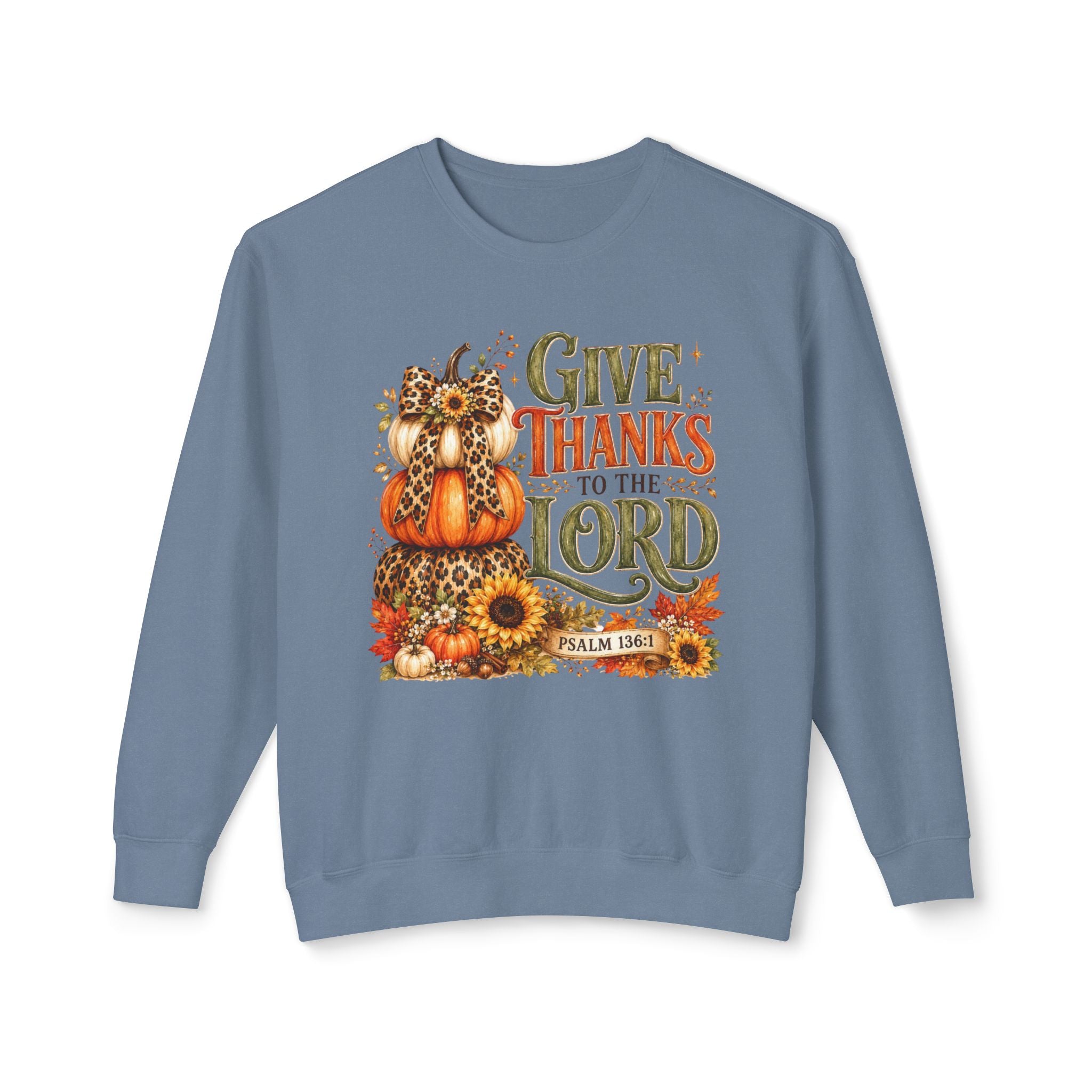 Give Thanks to the Lord Crewneck Sweatshirt