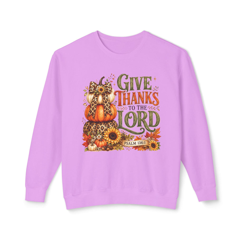 Give Thanks to the Lord Crewneck Sweatshirt