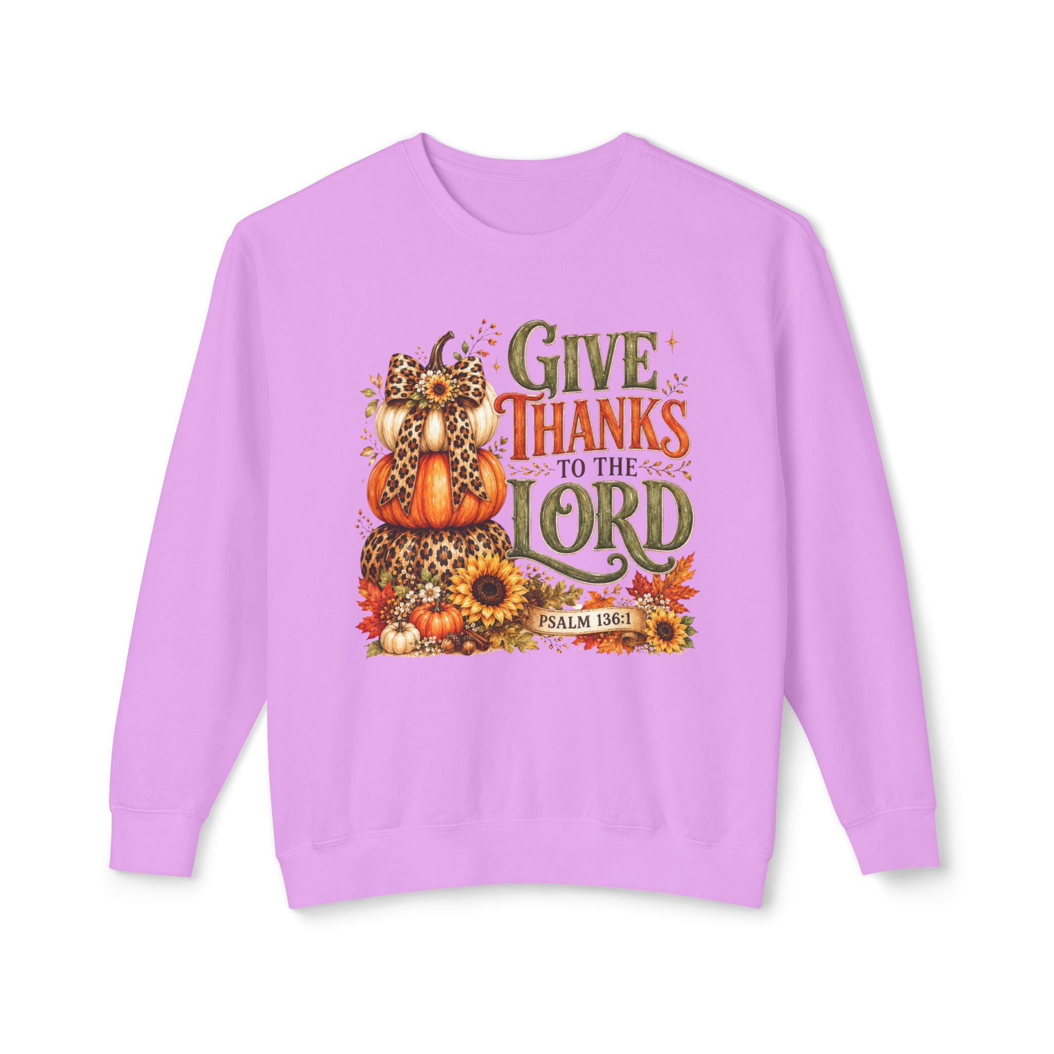 Give Thanks to the Lord Crewneck Sweatshirt