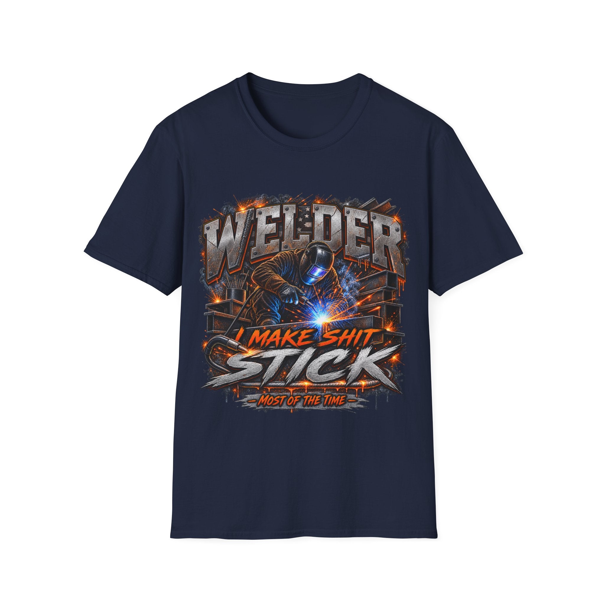 Welder T-Shirt — "I Make Shit Stick" Heavy-Duty Welding Graphic Tee