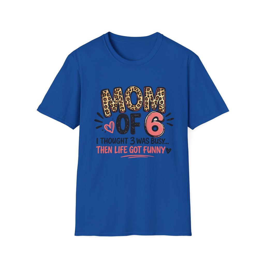 Mom of 6 T Shirt - CUSTOM
