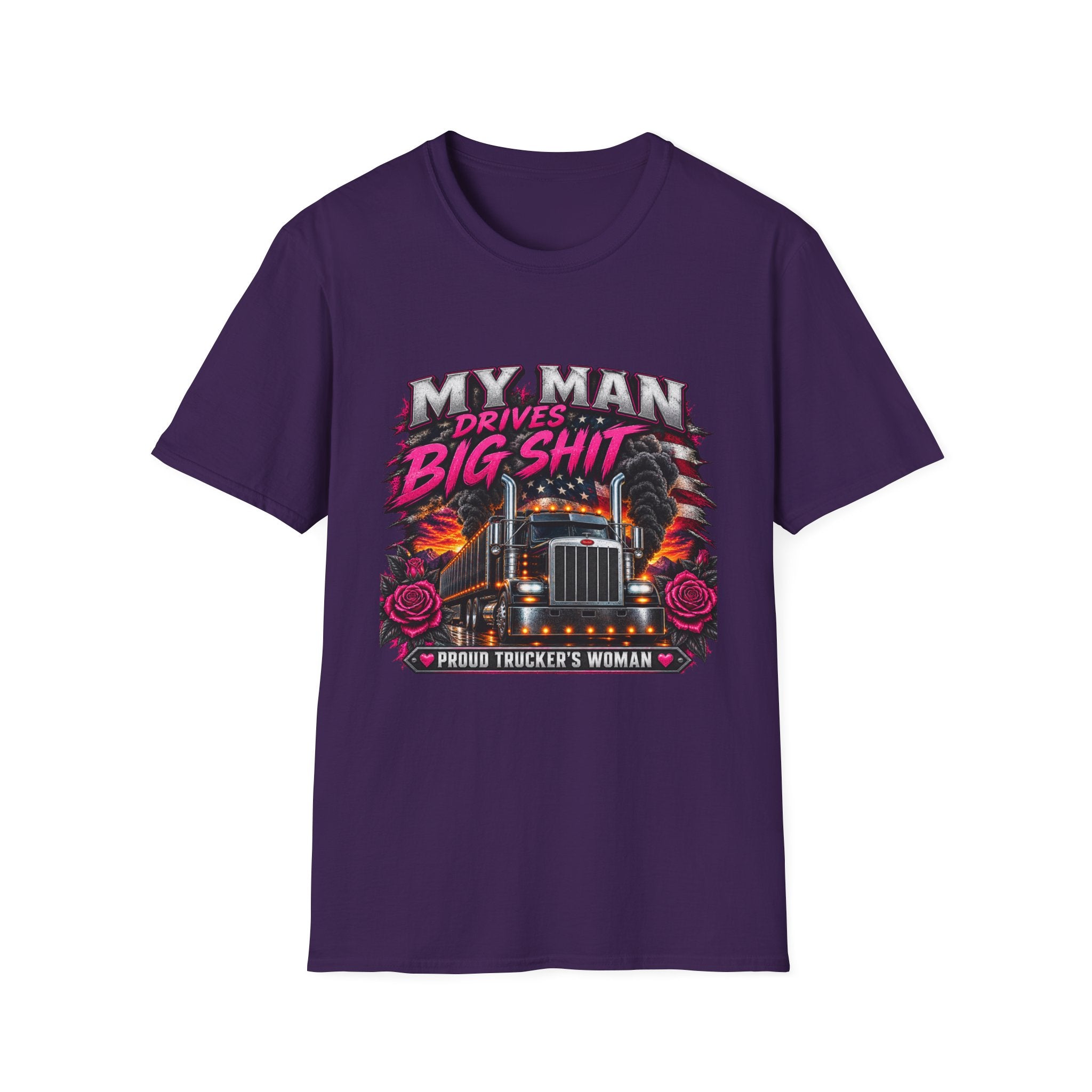 Truck Driver T‑Shirt – "My Man Drives Big Shit" Graphic Tee