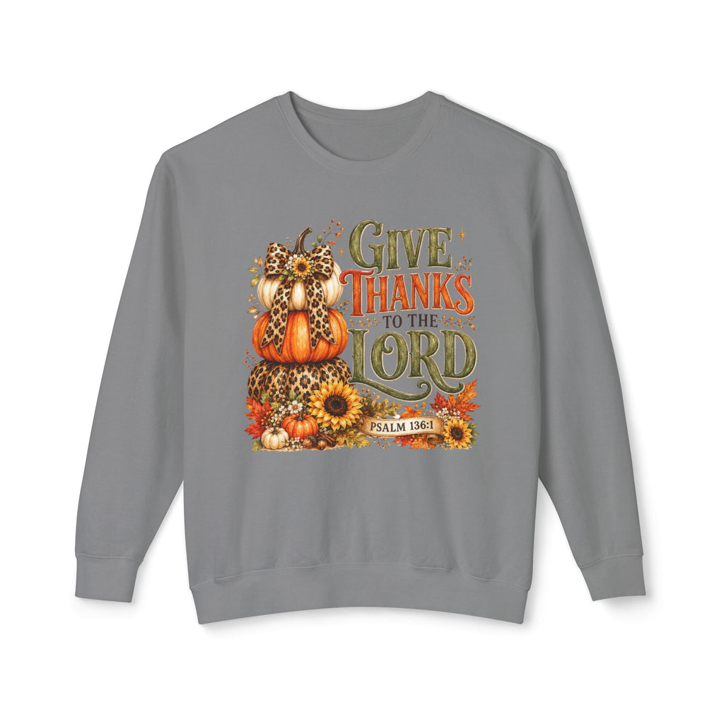 Give Thanks to the Lord Crewneck Sweatshirt