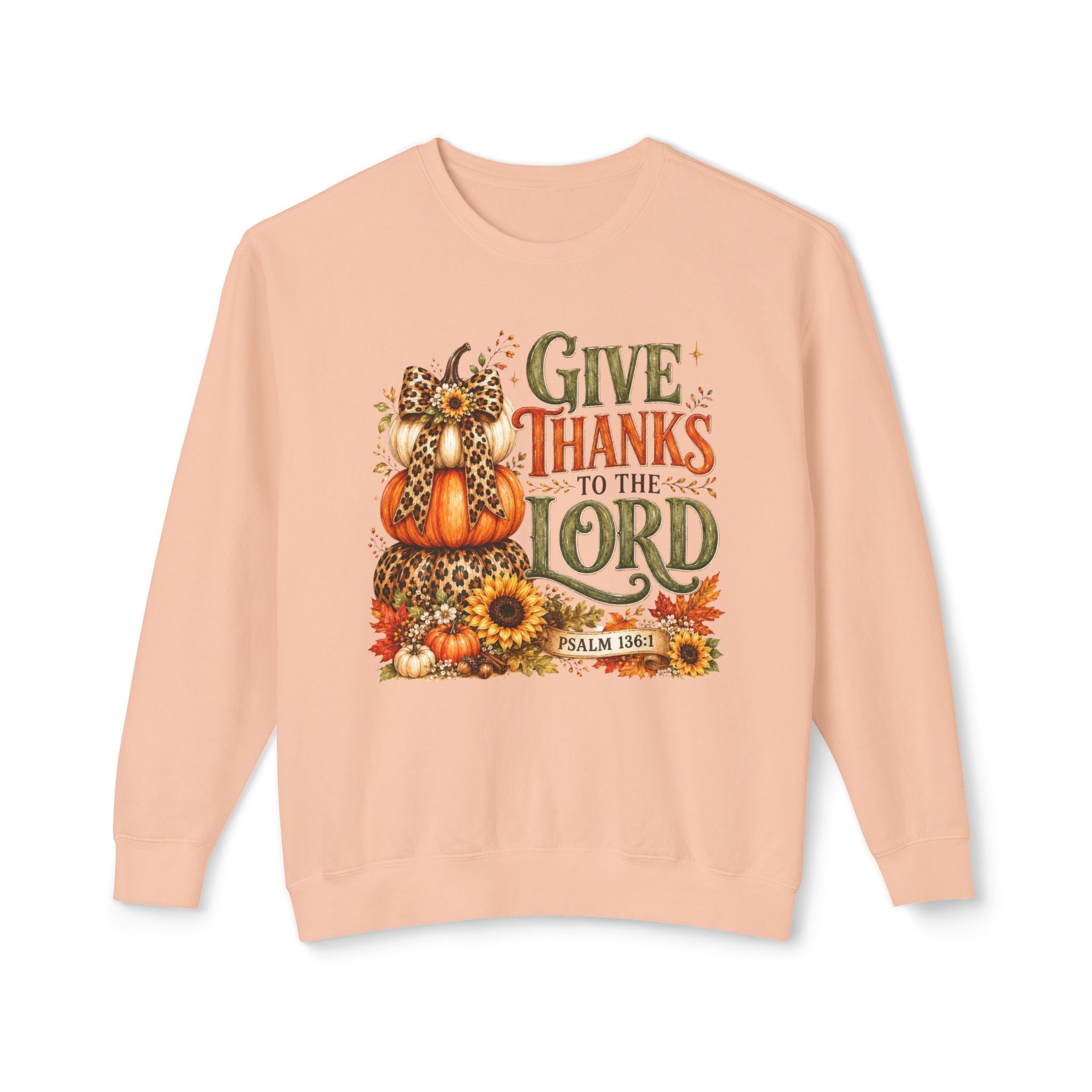 Give Thanks to the Lord Crewneck Sweatshirt