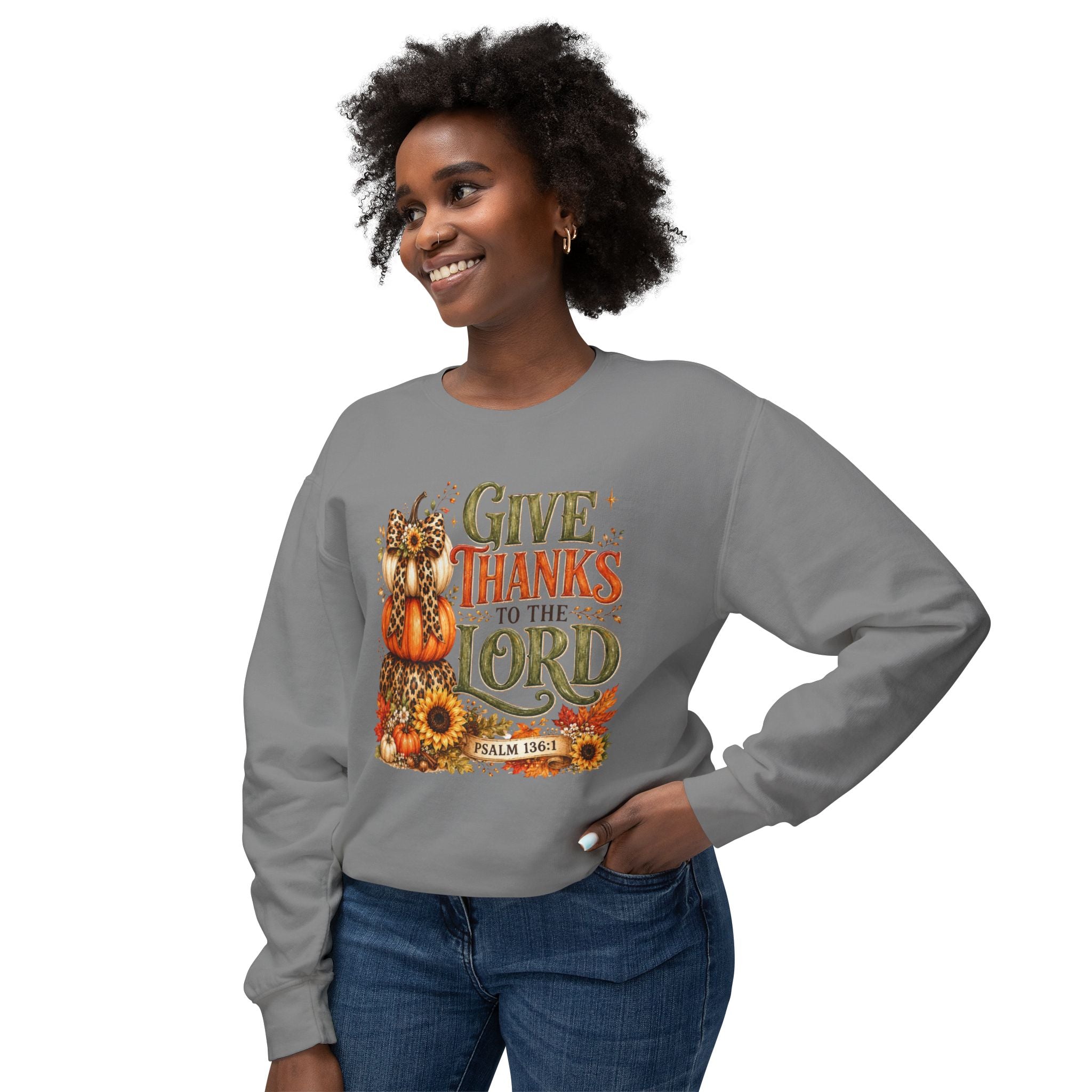 Give Thanks to the Lord Crewneck Sweatshirt