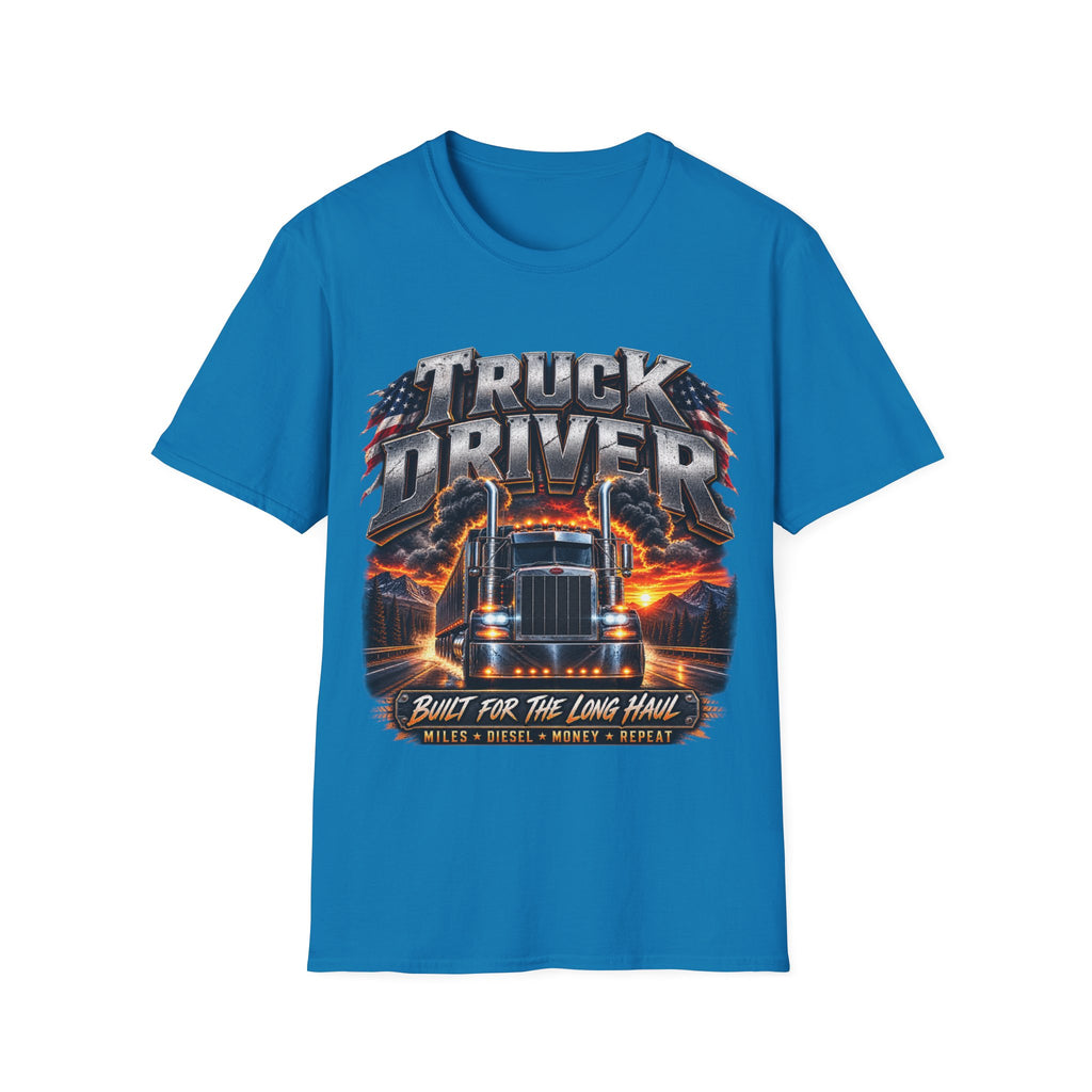 Truck Driver T‑Shirt — Born for the Long Haul Graphic Tee
