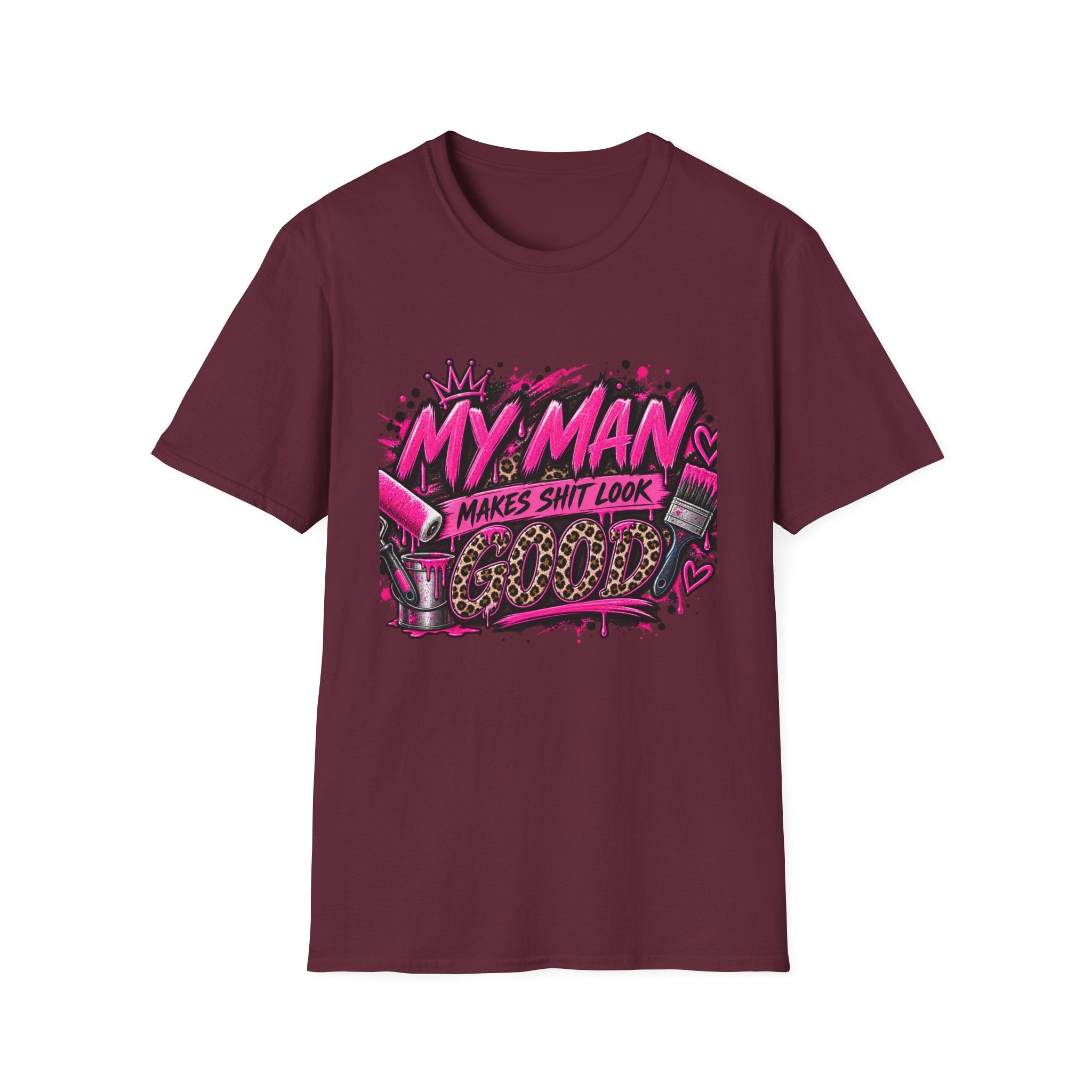 My Man Makes Shit Look Cute T-Shirt — Bold Pink Graffiti Graphic Tee