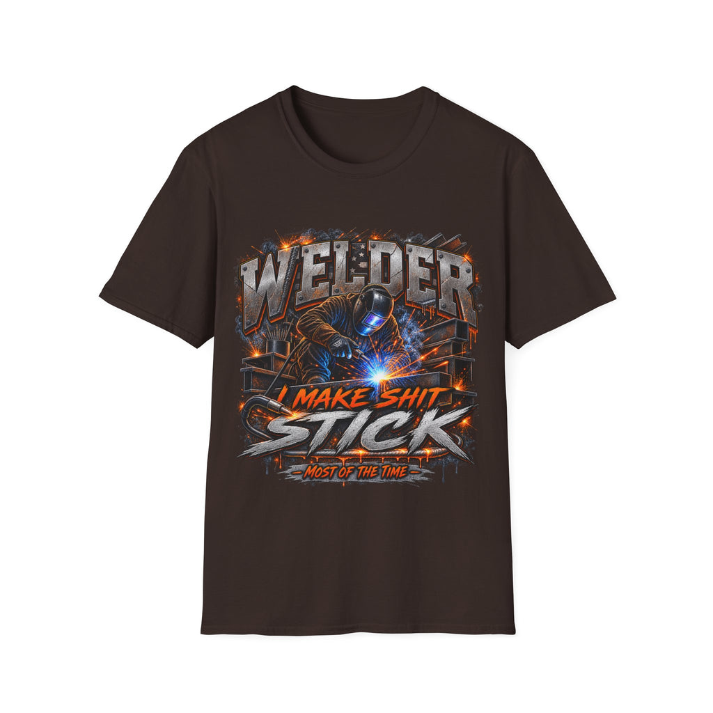 Welder T-Shirt — "I Make Shit Stick" Heavy-Duty Welding Graphic Tee