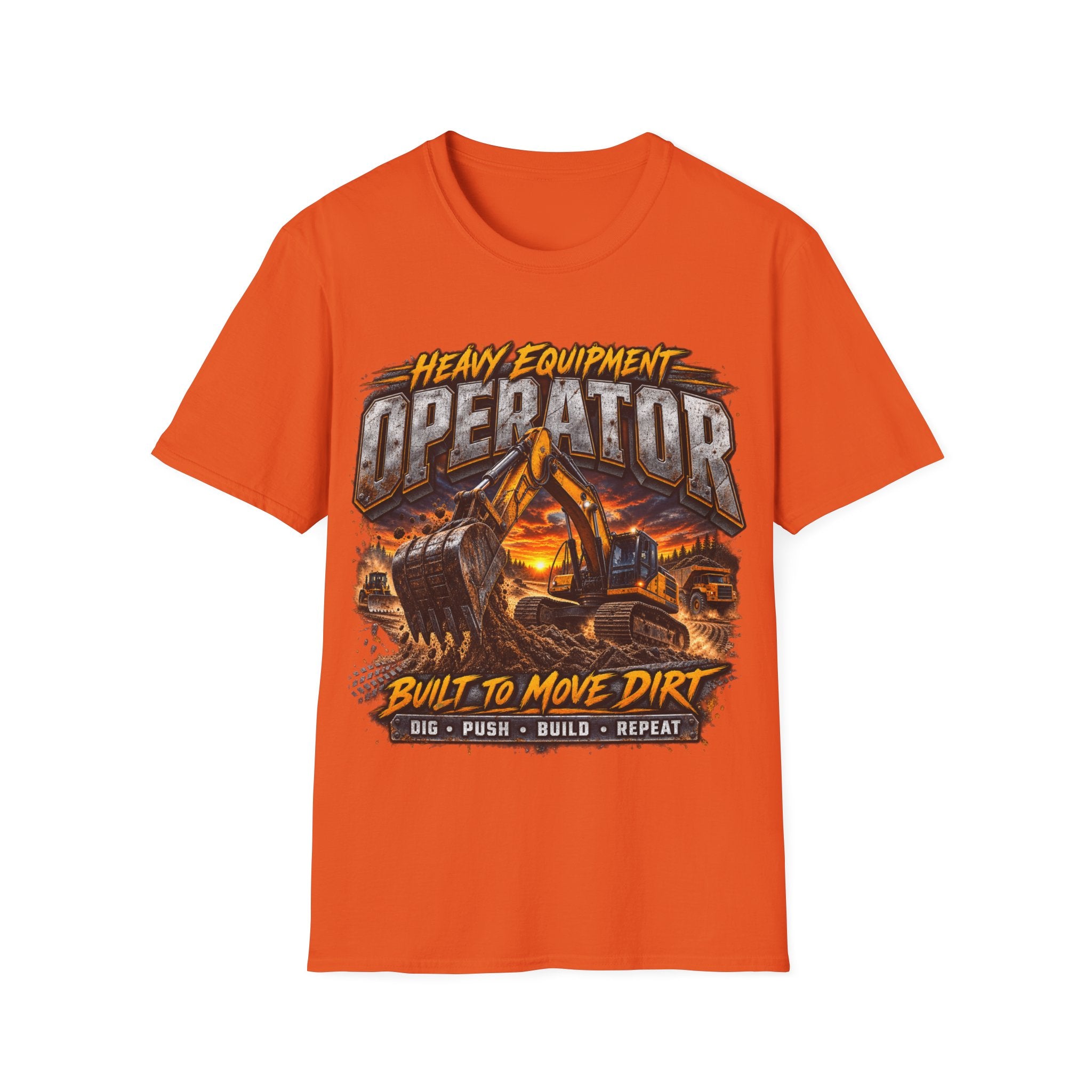 Heavy Equipment Operator T-Shirt — “Built to Move Dirt” Construction Excavator Tee