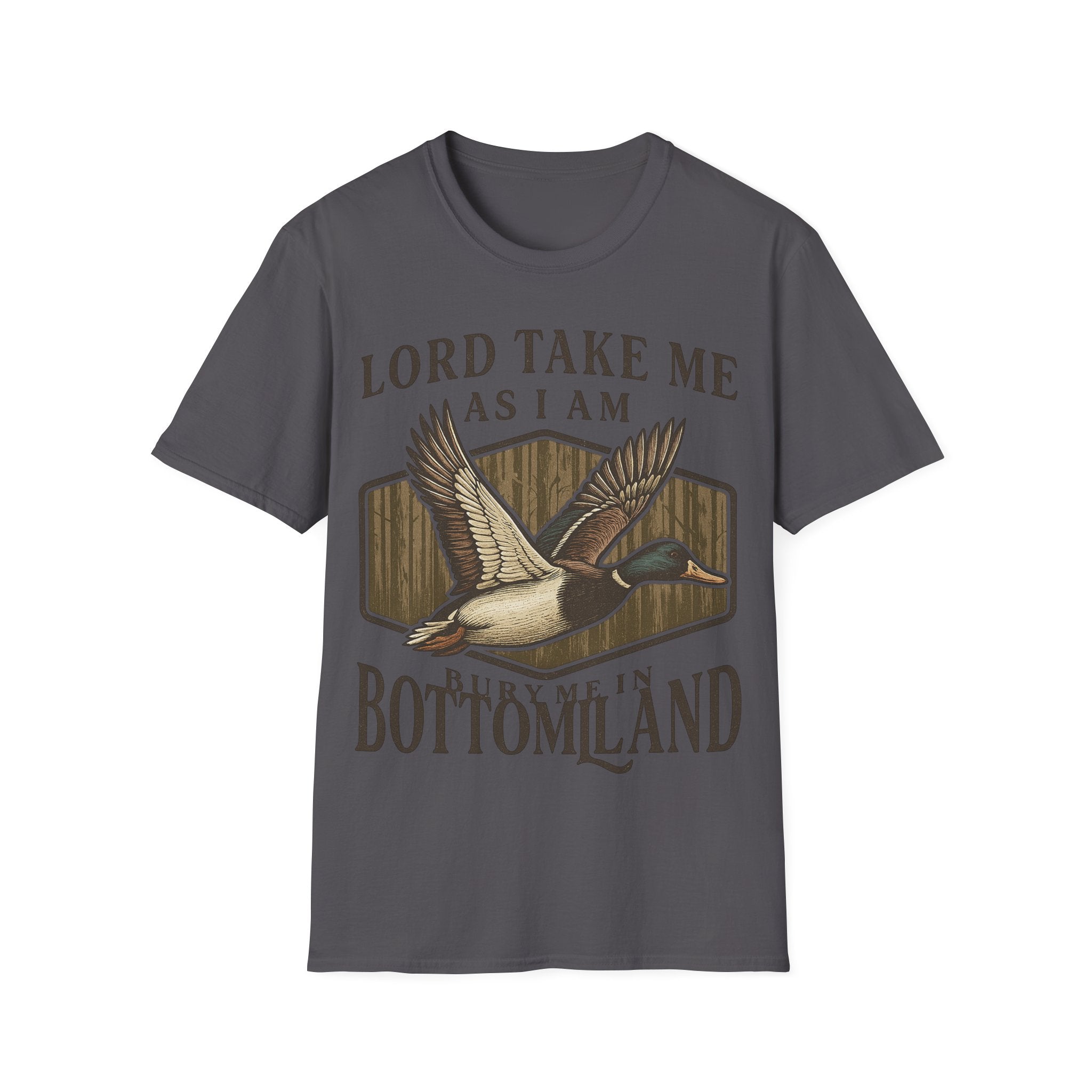 Duck Hunting T-Shirt — "Lord Take Me As I Am" Vintage Waterfowl Tee