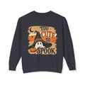 Too Cute To Spook Sweatshirt