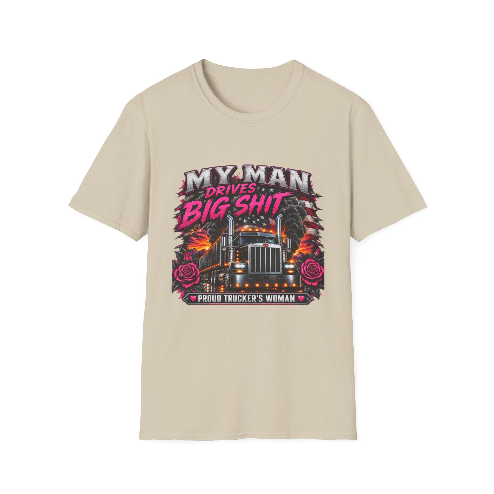 Truck Driver T‑Shirt – "My Man Drives Big Shit" Graphic Tee