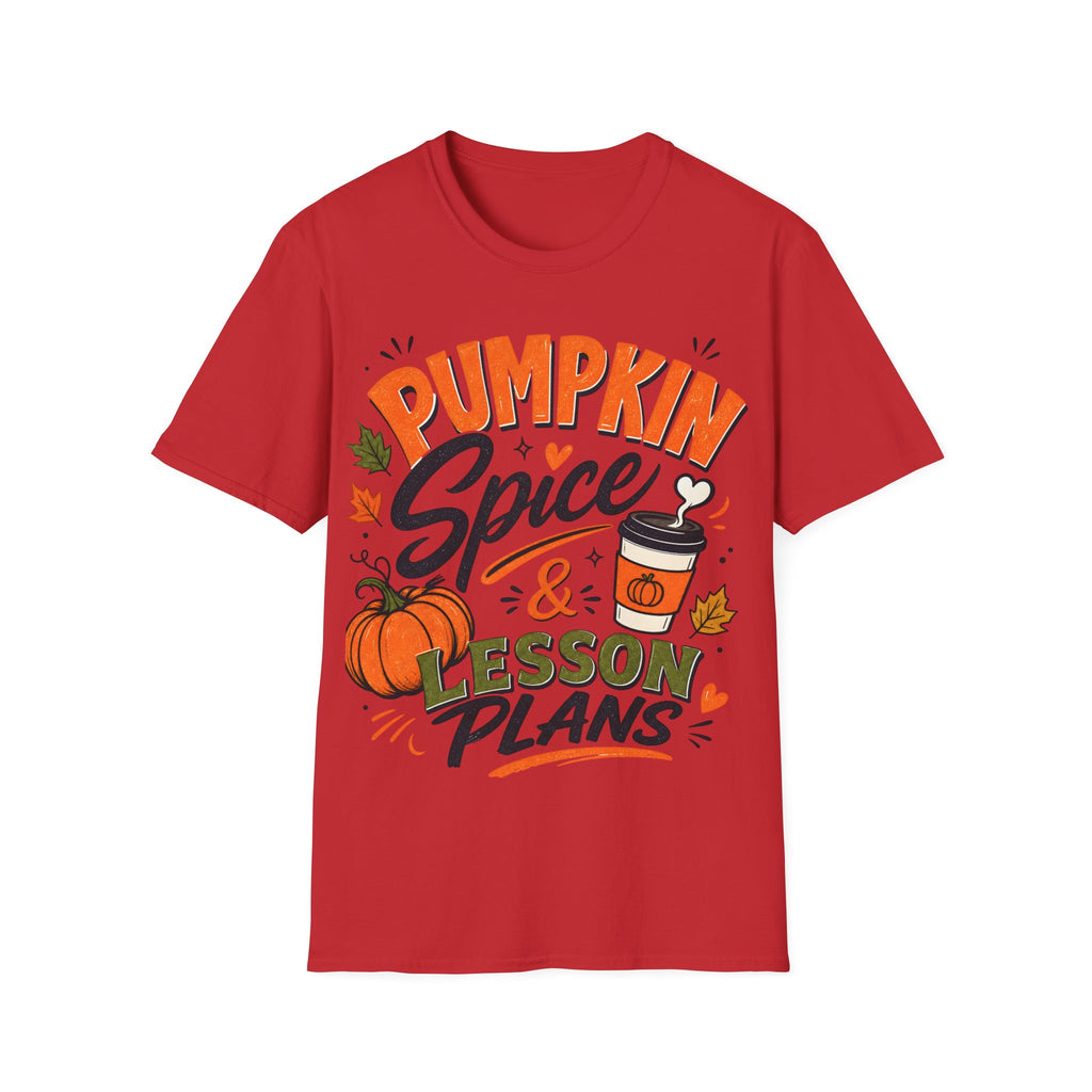 Pumpkin Spice & Lesson Plans T-Shirt — Cozy Fall Teacher Shirt