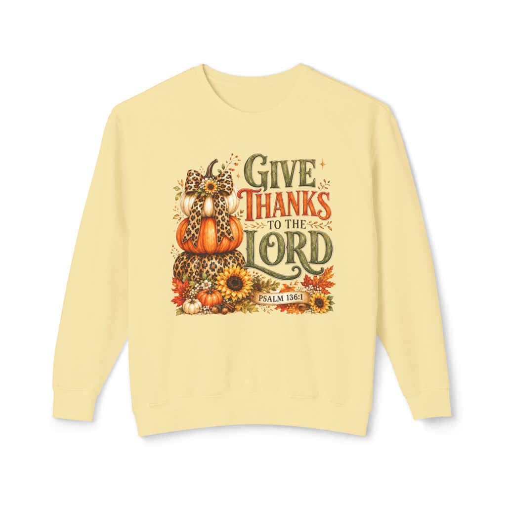 Give Thanks to the Lord Crewneck Sweatshirt