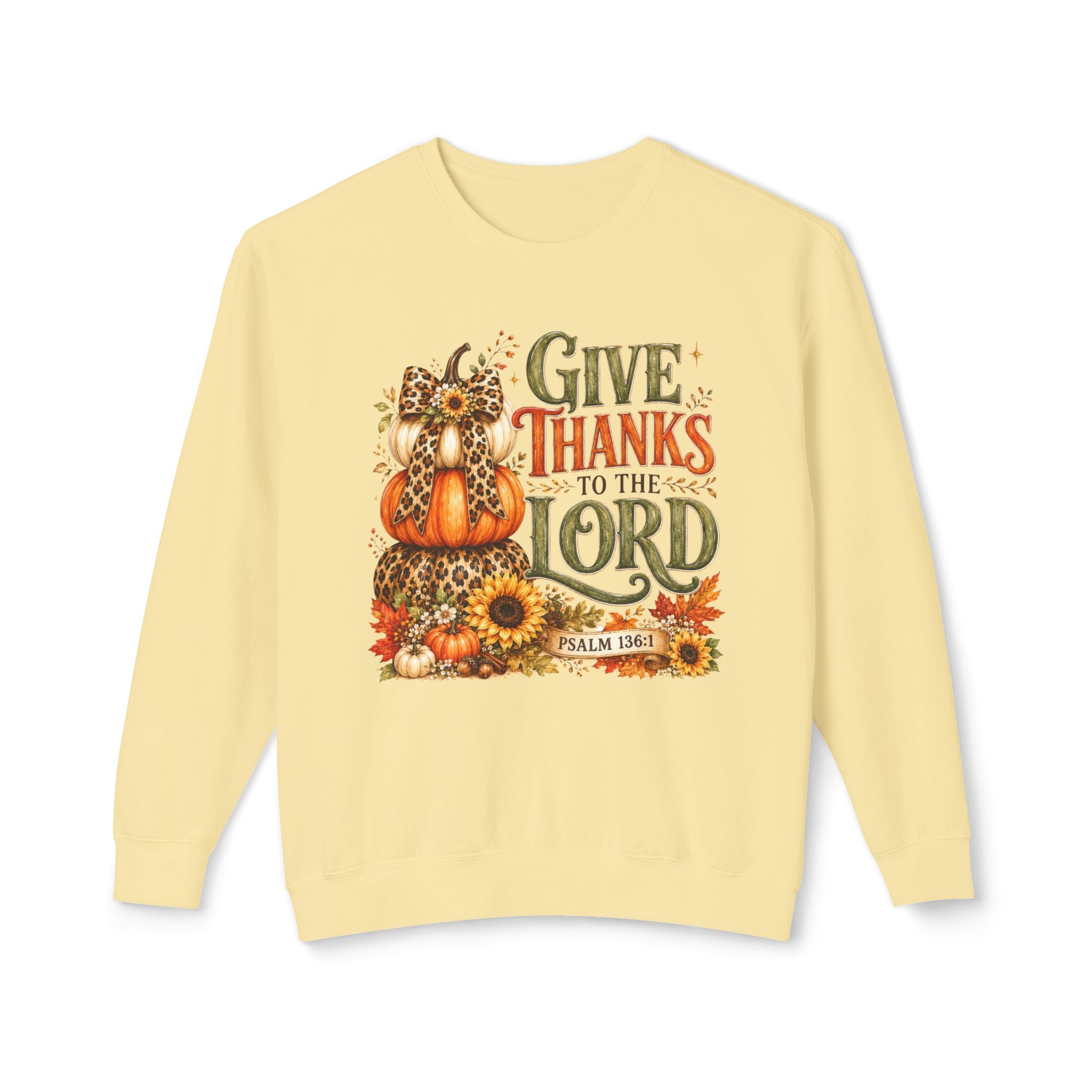 Give Thanks to the Lord Crewneck Sweatshirt