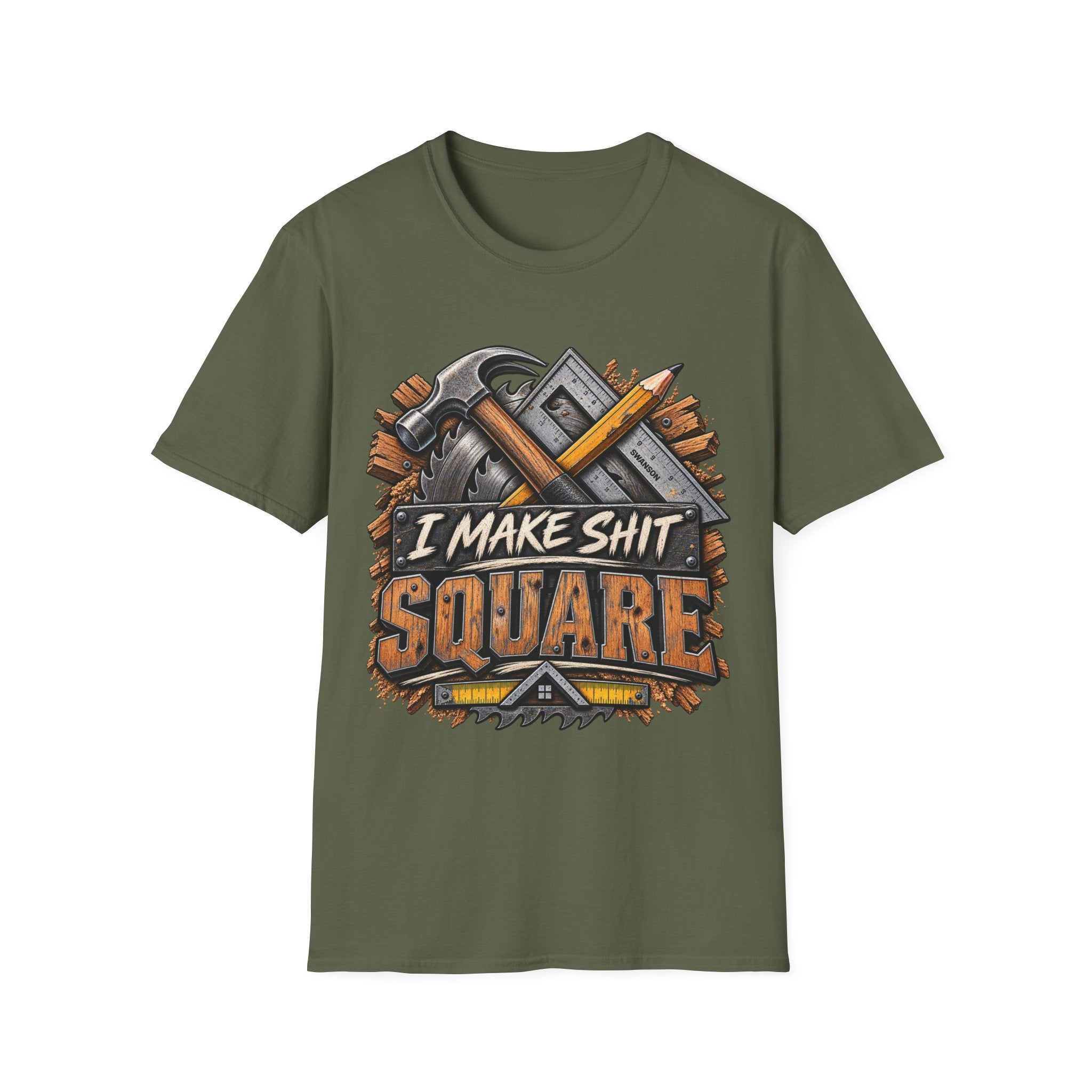 T-Shirt — 'I Make Shit Square' Carpenter Tools Graphic Tee