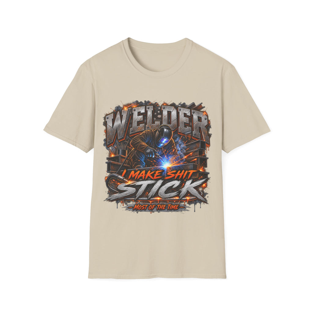 Welder T-Shirt — "I Make Shit Stick" Heavy-Duty Welding Graphic Tee