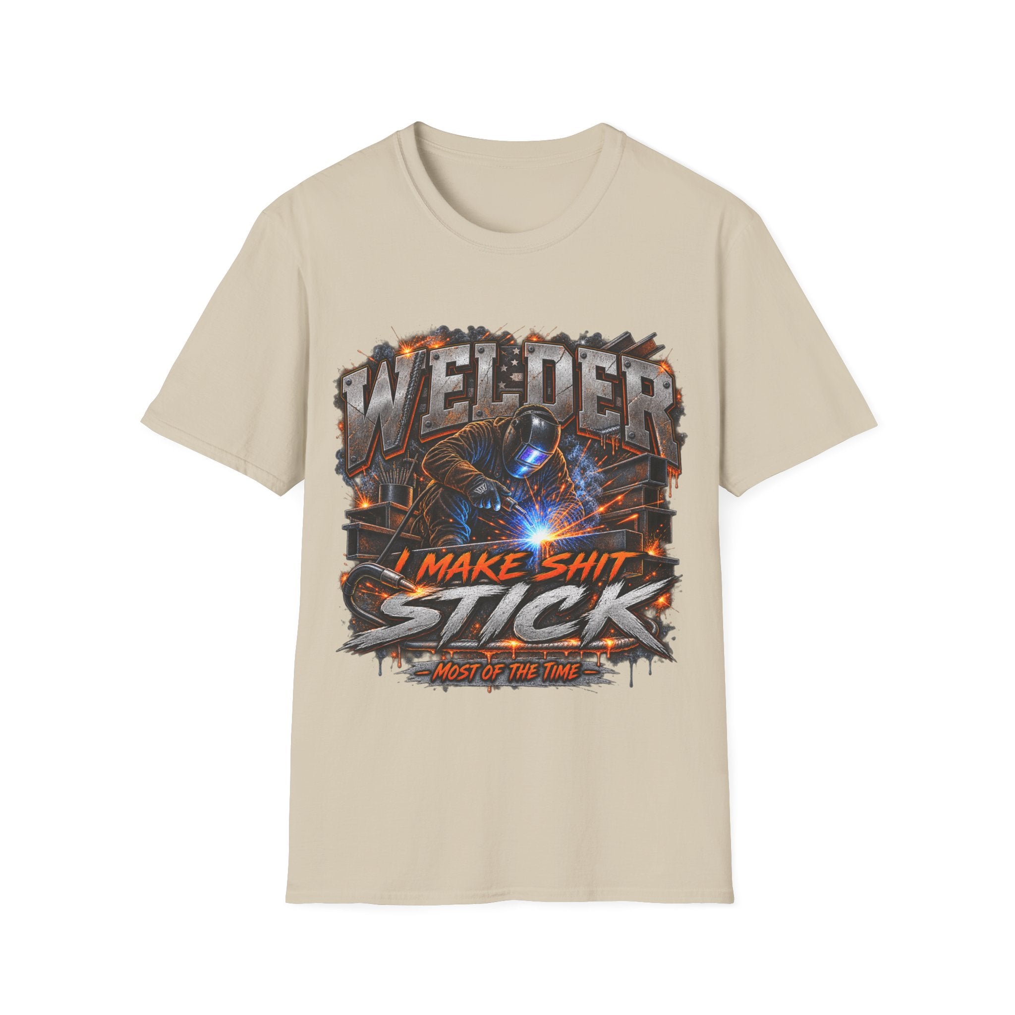 Welder T-Shirt — "I Make Shit Stick" Heavy-Duty Welding Graphic Tee