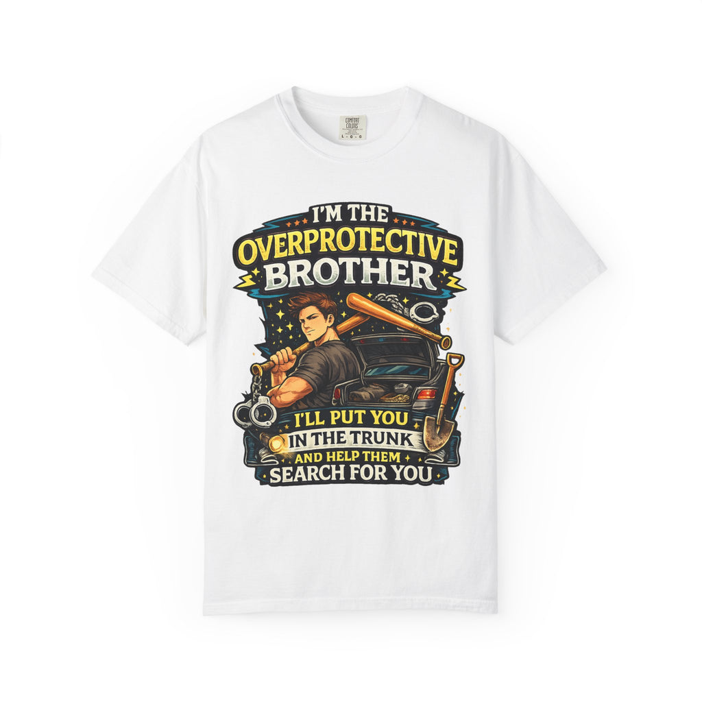 Overprotective Brother T Shirt