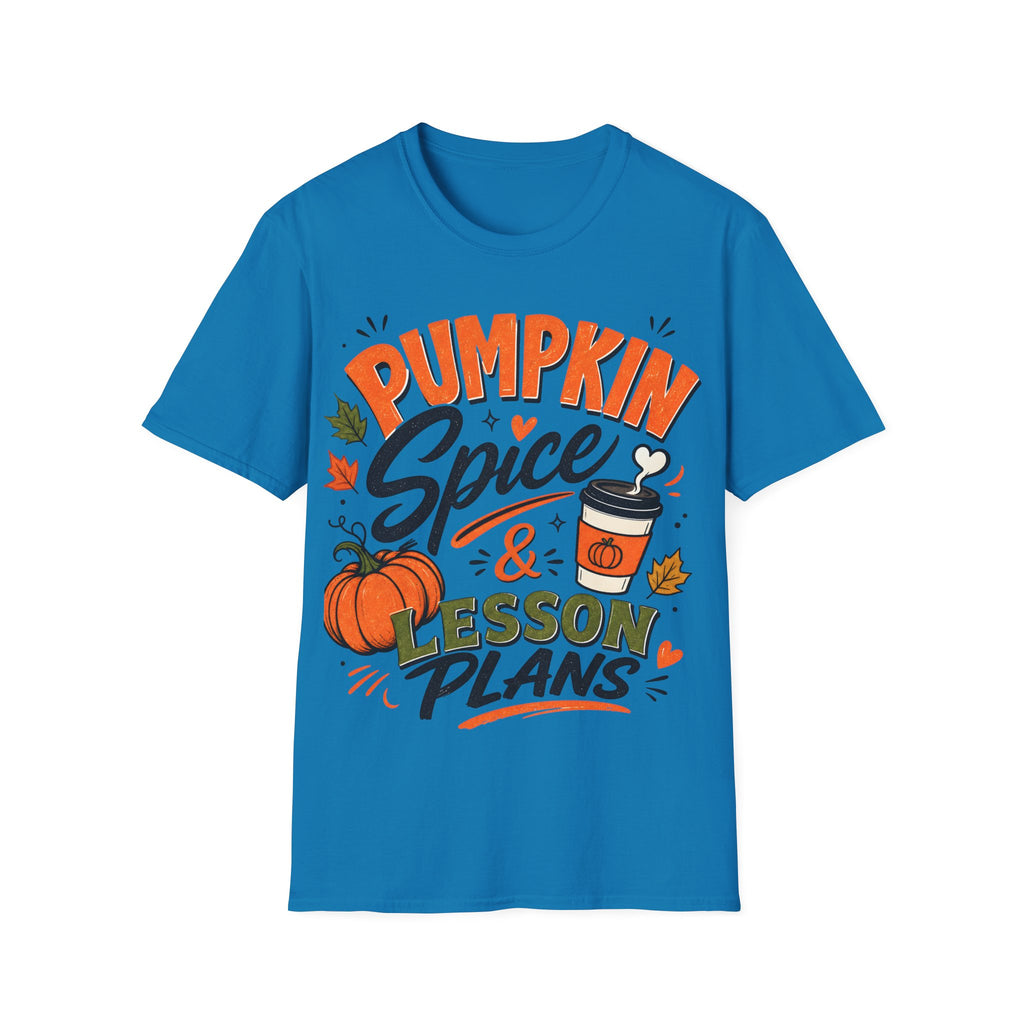 Pumpkin Spice & Lesson Plans T-Shirt — Cozy Fall Teacher Shirt