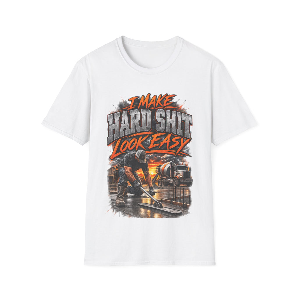 I Make Hard Shit Look Easy T-Shirt — Bold Industrial Graphic Tee for Mechanics & Makers