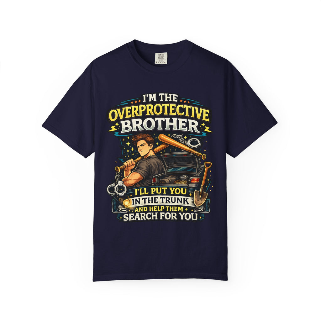 Overprotective Brother T Shirt