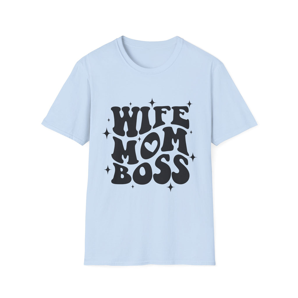 Wife Mom Boss T-Shirt
