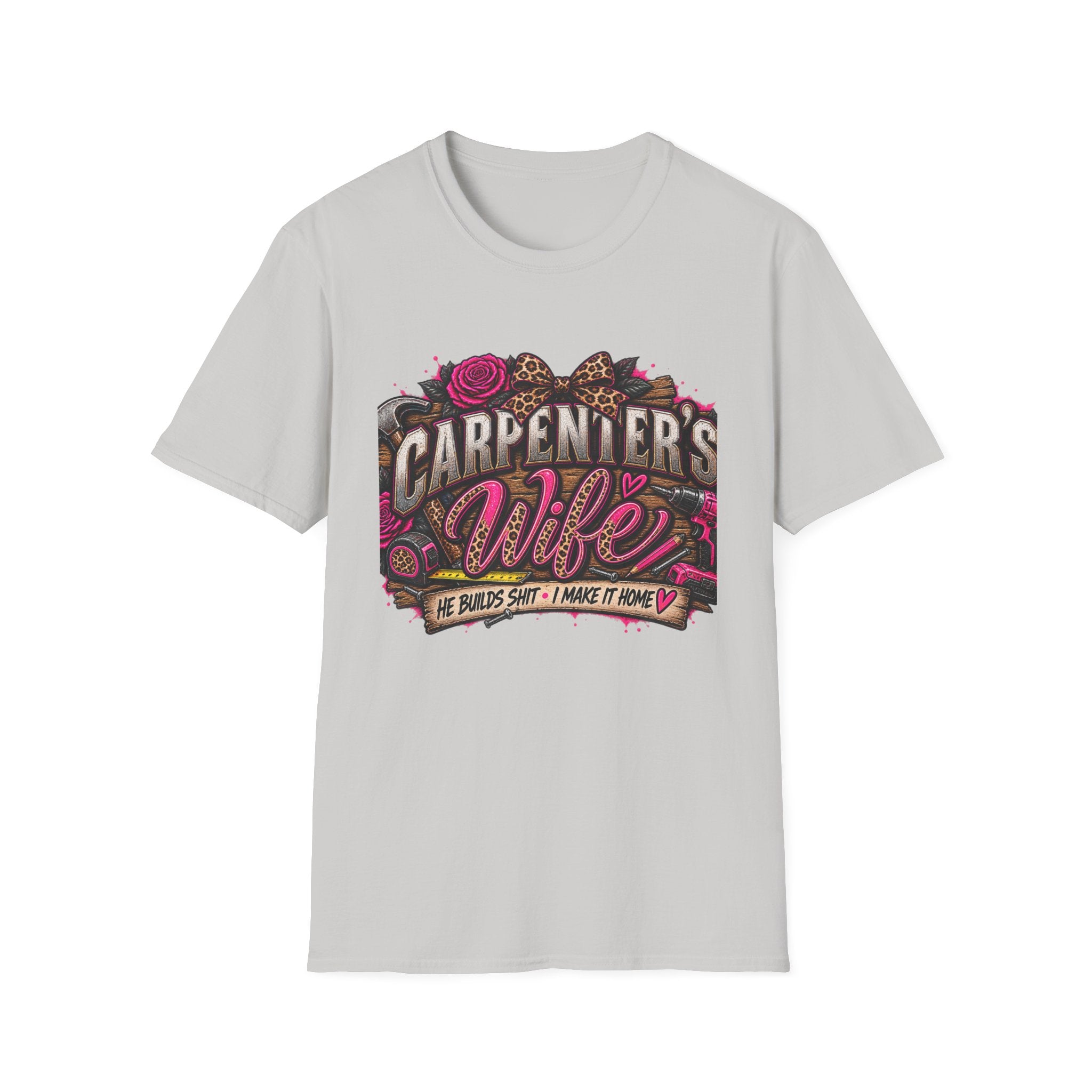 Carpenter's Wife T-Shirt — Floral Leopard Heart Design