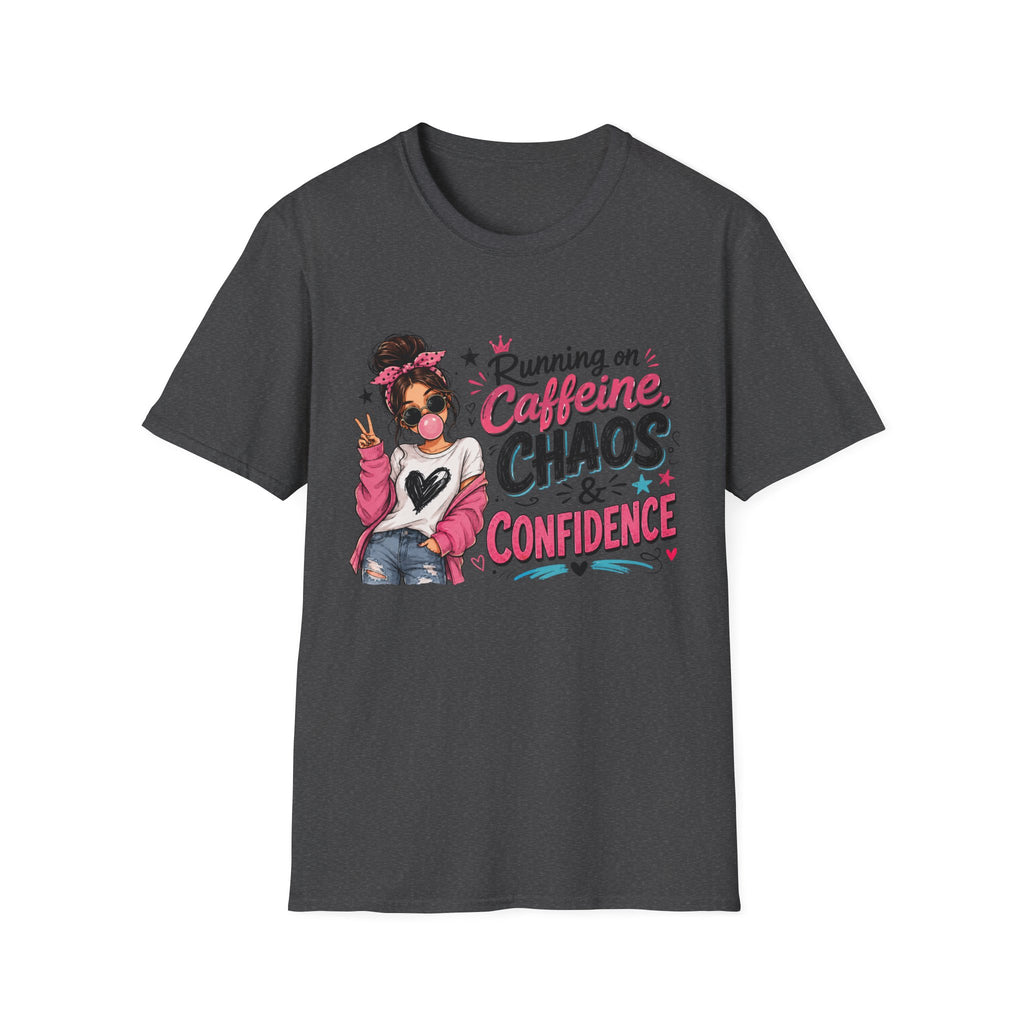 Running on Caffeine, Chaos & Confidence T-Shirt