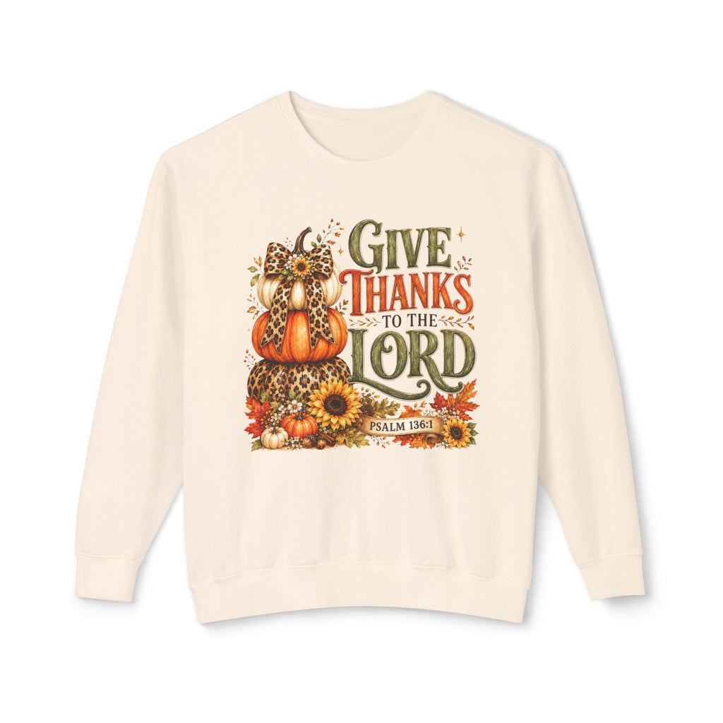 Give Thanks to the Lord Crewneck Sweatshirt