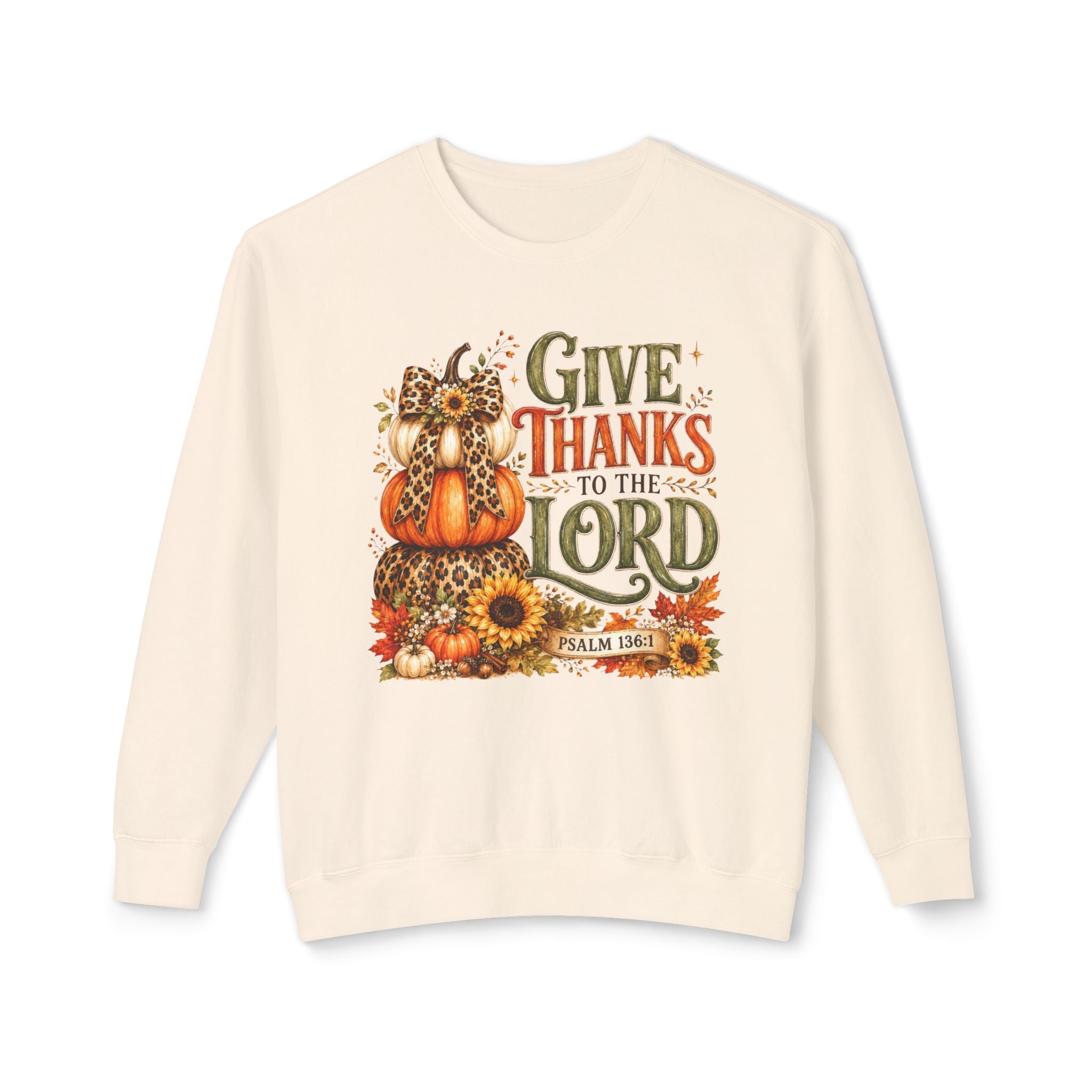 Give Thanks to the Lord Crewneck Sweatshirt