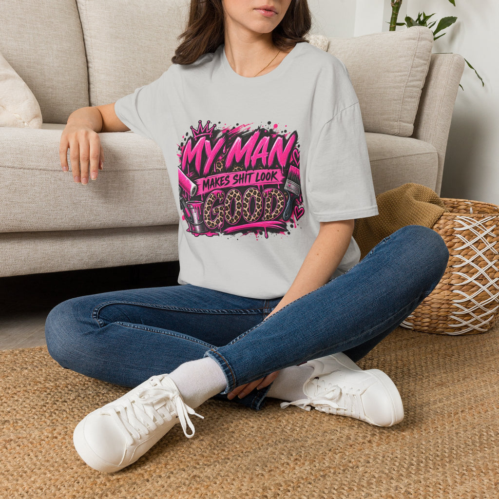 My Man Makes Shit Look Cute T-Shirt — Bold Pink Graffiti Graphic Tee