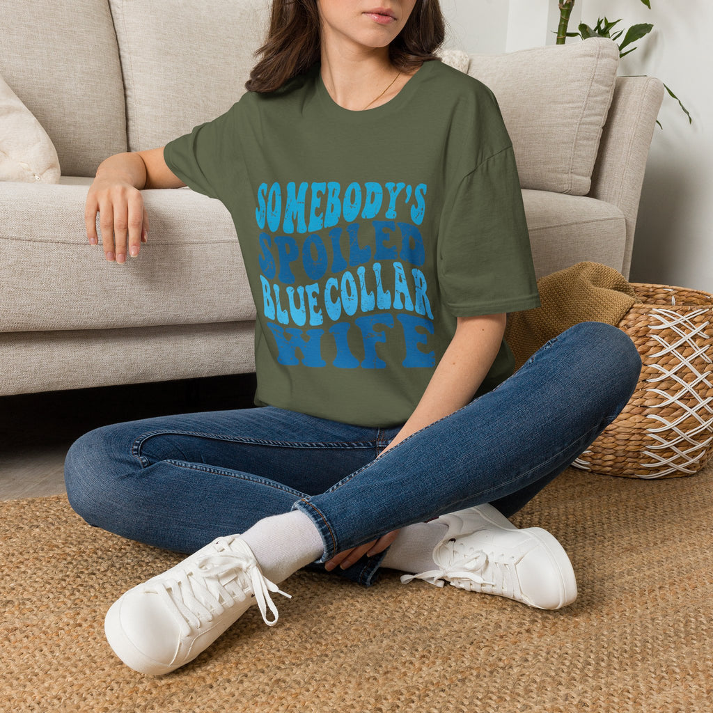 Women Somebody's Spoiled Blue Collar Wife