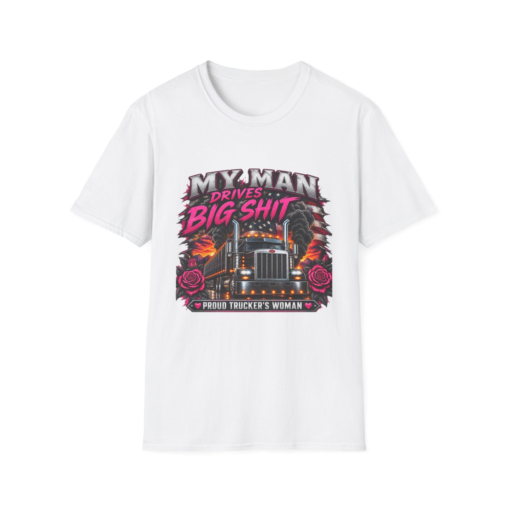 Truck Driver T‑Shirt – "My Man Drives Big Shit" Graphic Tee