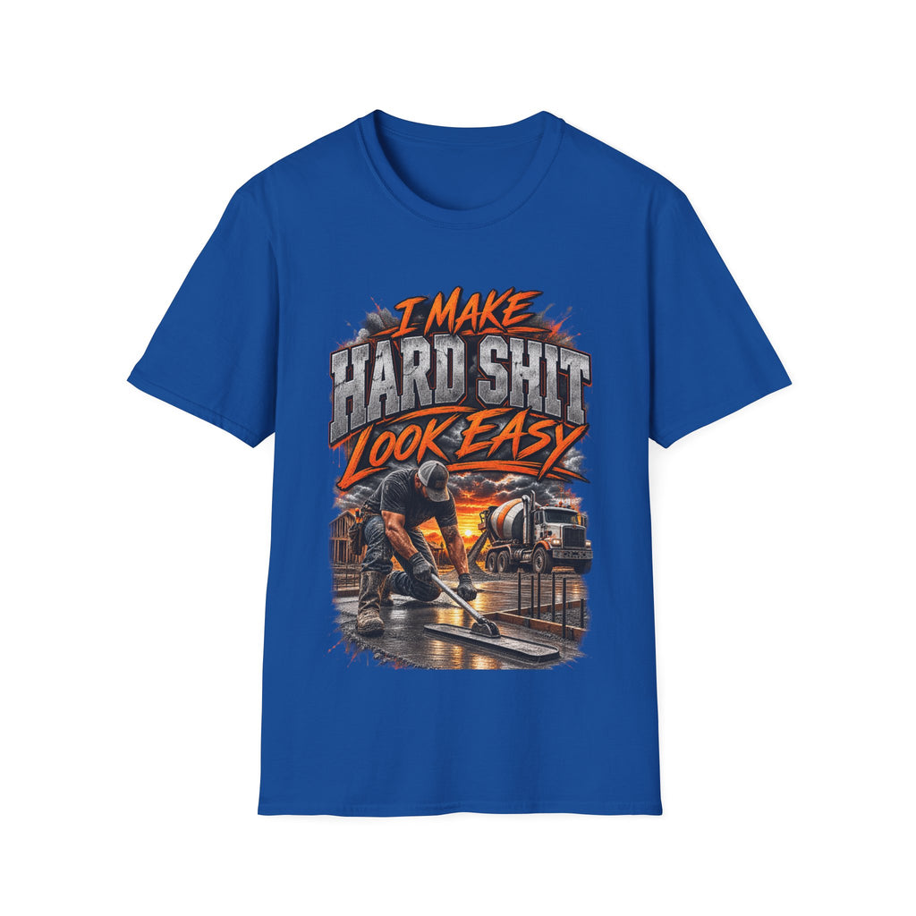 I Make Hard Shit Look Easy T-Shirt — Bold Industrial Graphic Tee for Mechanics & Makers