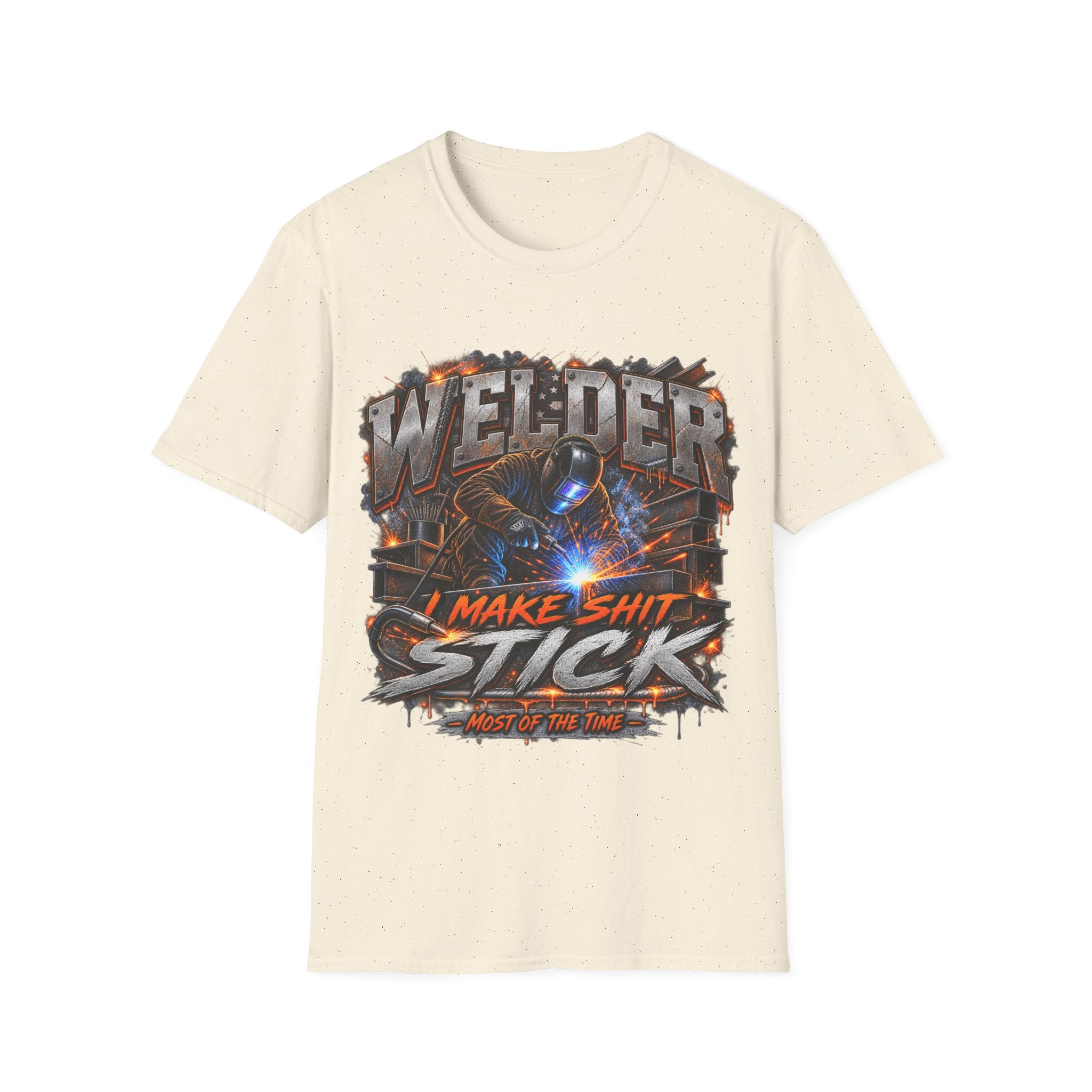 Welder T-Shirt — "I Make Shit Stick" Heavy-Duty Welding Graphic Tee